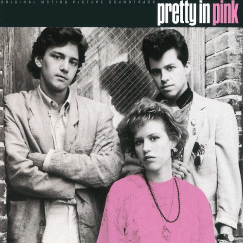 Pretty in Pink: The Original Motion Picture Soundtrack