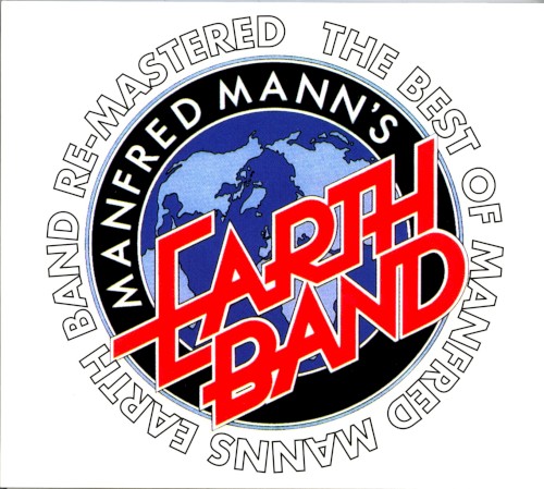 The Best of Manfred Mann’s Earth Band Re-Mastered