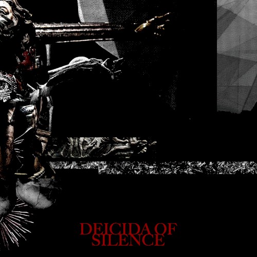 DEICIDA OF SILENCE