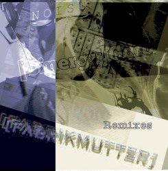 Noize 'Remixes"=