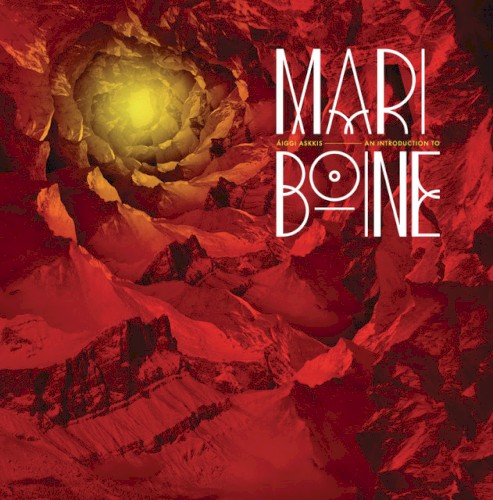 Áiggi Askkis: An Introduction to Mari Boine