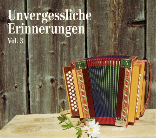 Unvergessliche Erinnerungen, vol. 3