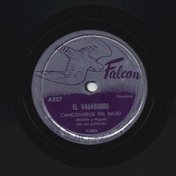 El vagabundo / Negra es mi suerte