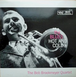 The Blues, Hot and Cold