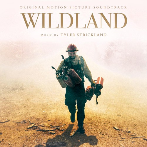 Wildland (Original Motion Picture Soundtrack)