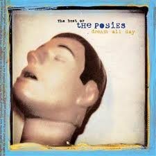 The Best of The Posies: Dream All Day