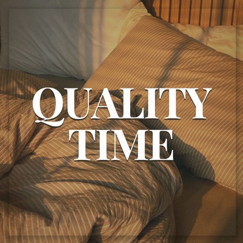 Quality Time