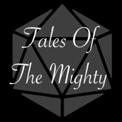 Tales of the Mighty
