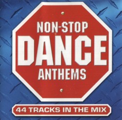 Non‐Stop Dance Anthems