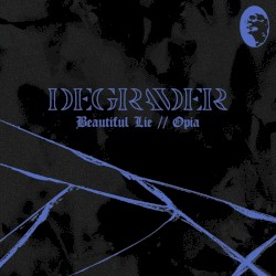 Beautiful Lie // Opia