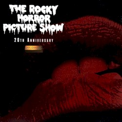 The Rocky Horror Picture Show 20th Anniversary