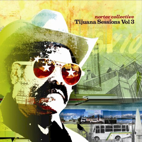 Tijuana Sessions, Volume 3