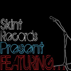 Skint Features…