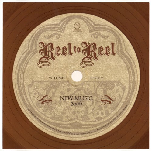 Reel to Reel, Volume 3.2: New Music 2006