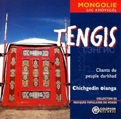 Tengis: Chants du peuple darkhad
