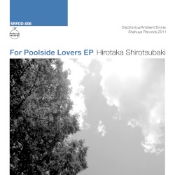 For Poolside Lovers EP