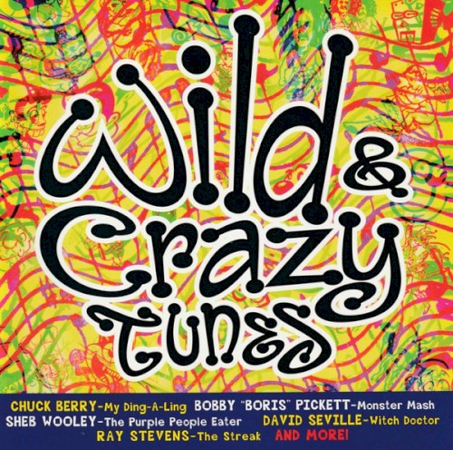 Wild & Crazy Tunes