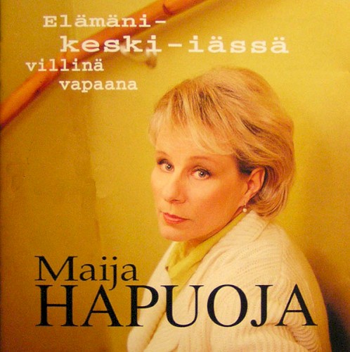 Elämäni - keski-iässä villinä vapaana