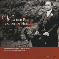 Wem der Friede wohnt im Herzen