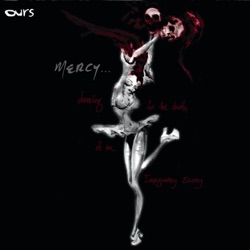 Mercy (Dancing for the Death of an Imaginary Enemy)