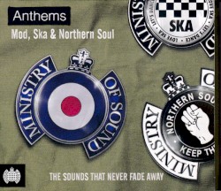 Anthems Mod, Ska & Northern Soul