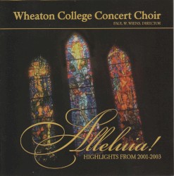 Alleluia! Highlights from 2001-2003