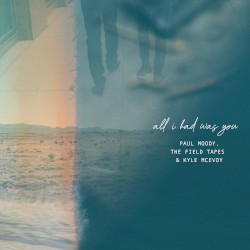 All I Had Was You