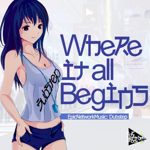 Epic Network Music: Dubstep - Where It All Begins