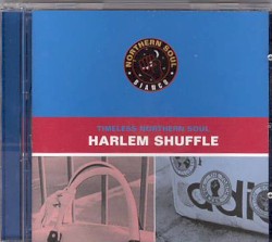 Timeless Northern Soul: Harlem Shuffle