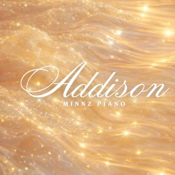 Addison: Piano Instrumentals