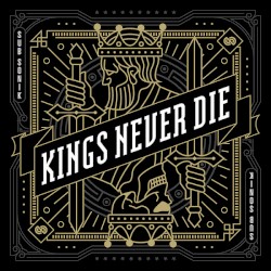 Kings Never Die