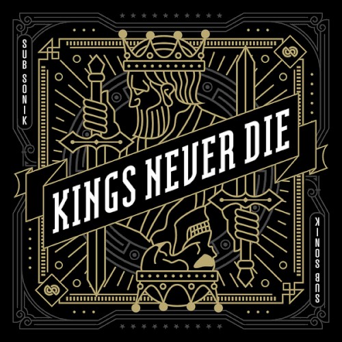 Kings Never Die