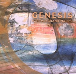 Genesis for Two Grand Pianos, Volume 2
