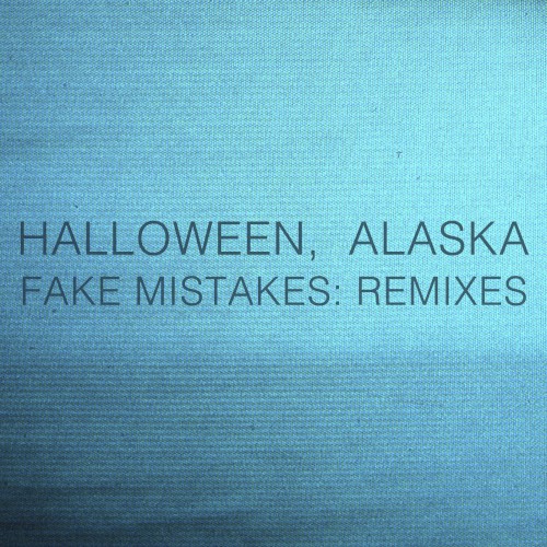 Fake Mistakes: Remixes