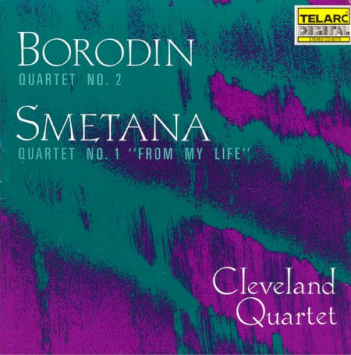Borodin: Quartet No. 2 / Smetana: Quartet No. 1 "From My Life"