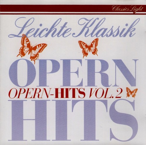 Leichte Klassik: Opern Hits Vol. 2