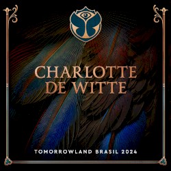 Tomorrowland Brasil 2024: Charlotte de Witte at Mainstage
