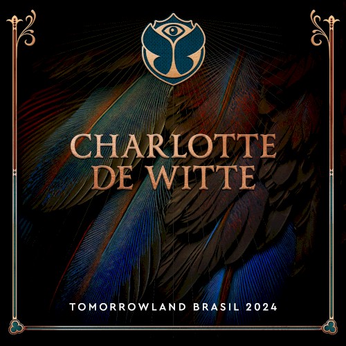 Tomorrowland Brasil 2024: Charlotte de Witte at Mainstage