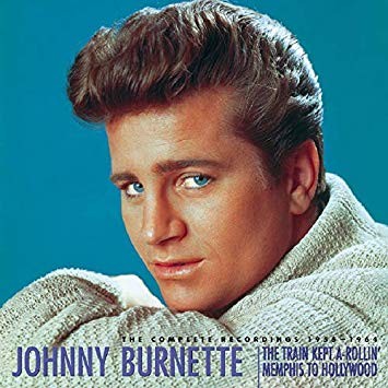 The Train Kept A‐Rollin' Memphis to Hollywood: The Complete Recordings 1955–1964