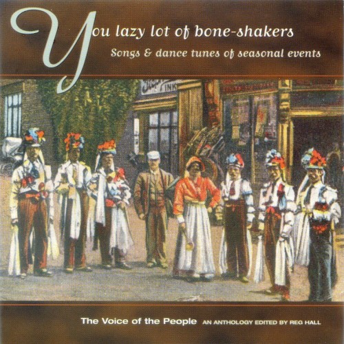 The Voice of the People, Volume 16: You Lazy Lot of Bone-Shakers