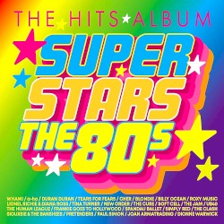 The Hits Album: Super Stars the 80s