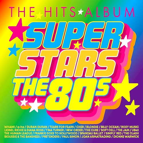 The Hits Album: Super Stars the 80s