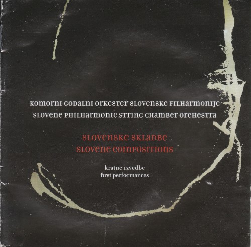Slovenske skladbe - Slovenian compositions - Krsten izvedbe - First Performance