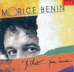 Volume 3 : Je chante … pour demain