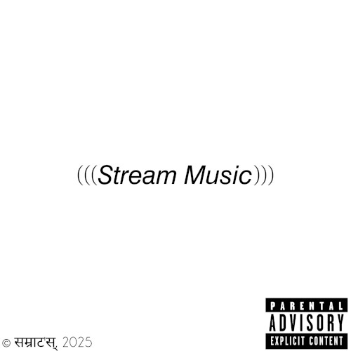 (((Stream Music)))