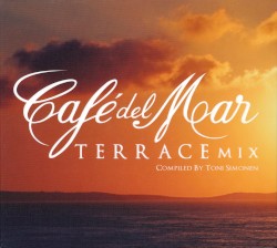 Café del Mar: Terrace Mix