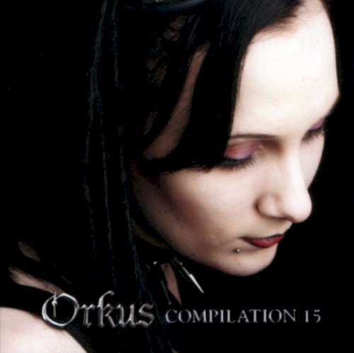 Orkus Compilation 15