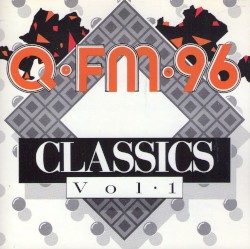Q‐FM‐96 Classics, Vol. 1