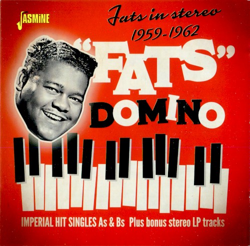 Fats in Stereo 1959-1962: Imperial Hit Singles As & Bs Plus Bonus Stereo LP Tracks