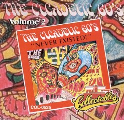 The Cicadelic 60's: Volume 2: Never Existed!